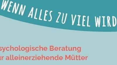 Psychologische Beratung für alleinerziehende Mütter