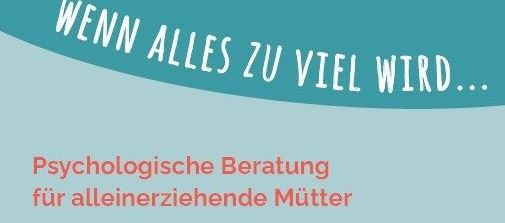 Psychologische Beratung für alleinerziehende Mütter